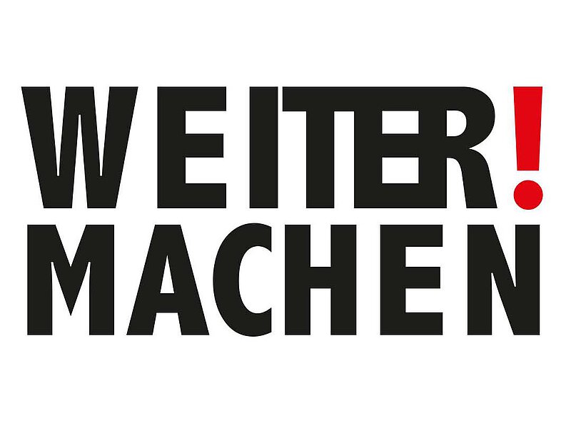 Weitermachen in schwarzer Schrift mit Großbuchstaben. Hinter Weiter ist ein Ausrufezeichen.